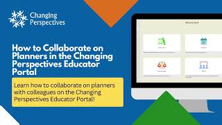 2025: How to Collaborate on Planners on the Changing Perspectives Educator Portal
