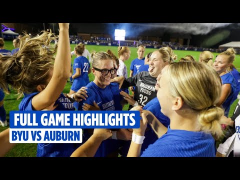 BYU Women S Soccer Vs Auburn Full Game Highlights 2025 