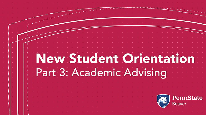 New Student Orientation Part 3: Academic Advising