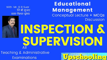 Inspection & Supervision Part 2 #EducationalManagement #GBSuar #Upschooling