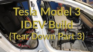 Tesla Model 3 - IDEV Project Tear Down Part 3 (First Ever Interactive Demo Electric Vehicle)