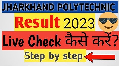 Jharkhand polytechnic result 2023ll Live Checkll