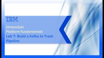 Lab 7: Build a Kafka to Trash Pipeline