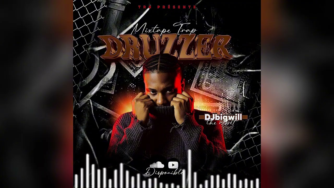 MIXTAPE TRAP DRUZZER - DJ BIGWILL
