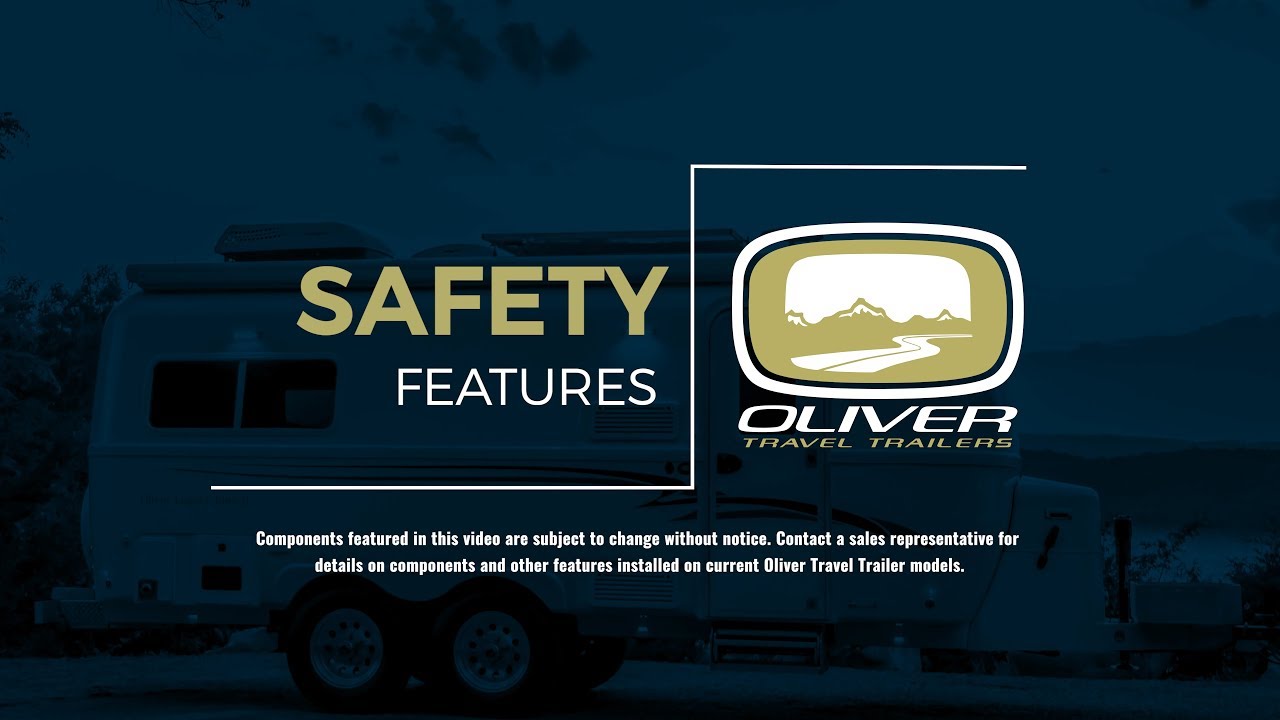 Safety Features Oliver Travel Trailers YouTube