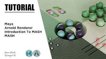 Introduction To MASH | Maya & Arnold Renderer | Tutorial