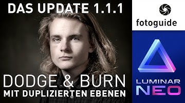 Luminar NEO #:  UPDATE  1.1.1  ▲  Dodge & Burn - Mit DUPLIZIERTEN EBENEN ganz einfach!