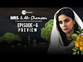 Mrs  mr shameem  episode 6 preview  saba qamar nauman ijaz