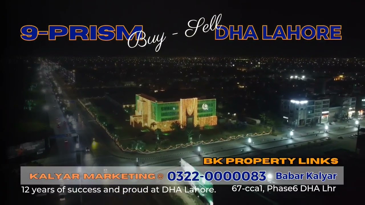 Buy Sell in 9Prism DHA Lahore with BK Property - Kalyar Marketing ® | 