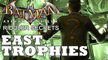 Batman: Arkham Asylum: East Island Riddler Trophy Locations
