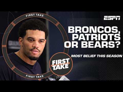 Bears, Broncos or Patriots: Which team do you believe in MOST next season?! 🤔 | Get Up