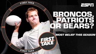 Bears, Broncos or Patriots: Which team do you believe in MOST next season?! 🤔 | First Take