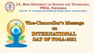 #internationalyogaday - Vice-Chancellor's Message on 'International Day of Yoga-2021'