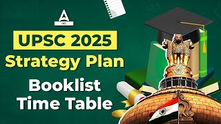 Complete 1 Year Study Plan to Clear UPSC 2025 – Watch Now