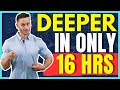 Get the Effects of 36 Hour Fasting in ONLY 16 Hours