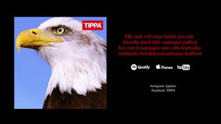 Video thumbnail of "TIPPA - Satutat mua (lyric video)"