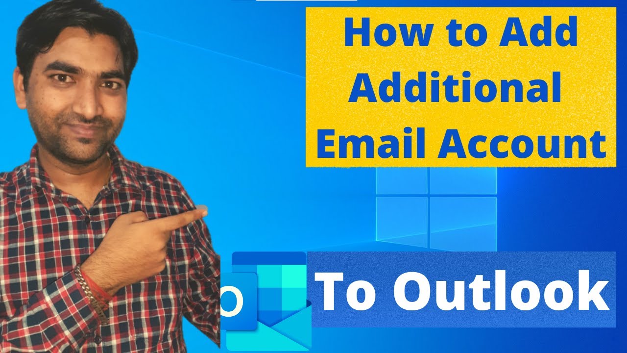 How To Add Additional Email Account To Outlook Add Second Email 
