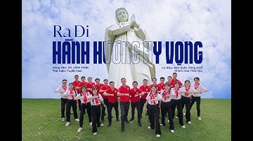 RA ĐI HÀNH HƯƠNG HY VỌNG - BÀI CỬ ĐIỆU CHỦ ĐỀ ĐUỐC HỒNG 2025