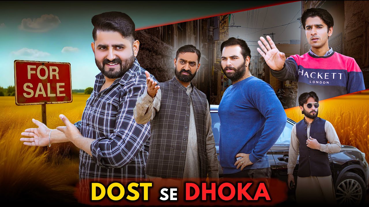 ДОСТ СЕ ДХОКАА | Састай Участок Ка Чакар | Атиб Шах