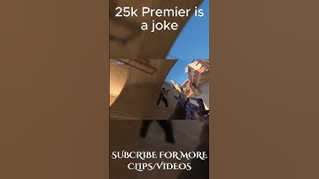 CS2 25K PREMIER IS A JOKE #cs2 #cs2aim #cs2premier #cs2clips #cs2highlights #cs2memes