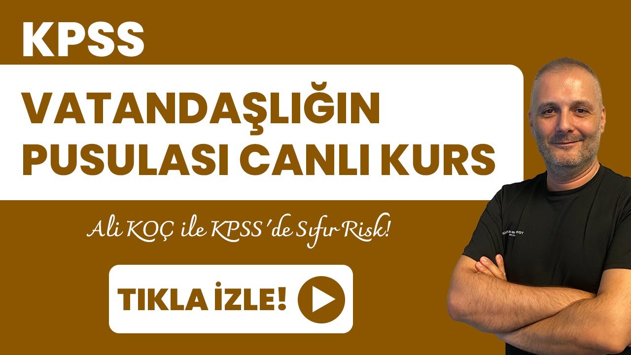 Ali KOÇ İle VATANDAŞLIĞIN PUSULASI CANLI KURS!
