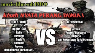 KISAH NYATA PERANG DUNIA I / film kisah nyata sub INDO