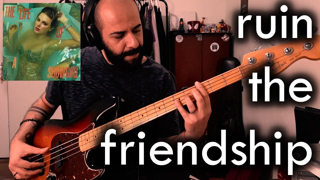 Ruin the Friendship (Taylor Swift) BASS COVER