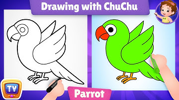 How to Draw a Parrot? - Drawing with ChuChu – ChuChu TV Drawing for Kids Easy Step by Step