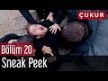 Çukur 20. Bölüm - Sneak Peek