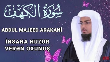 Kəhf surəsi Abdul Məcid əl Arakani عبد المجيد الأركاني سورة الكهف