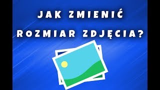 Jak zmniejszyć rozdzielczość zdjęcia? [3 sposoby na zmianę rozmiaru zdjęć] screenshot 1