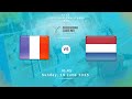 2025 SILVER NATIONS LEAGUE :: FRA vs NED ::