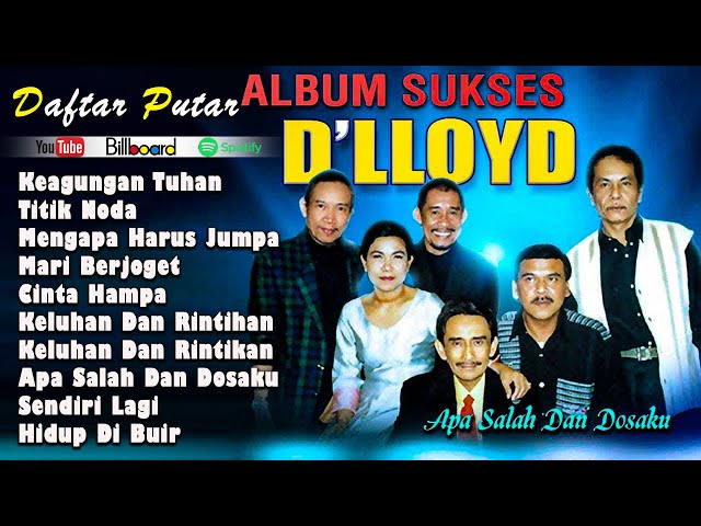 LAGU TERBAIK D'LLOYD FULL ALBUM 💖 TEMBANG KENANGAN 📀 LAGU LAWAS NOSTALGIA 80AN 90N TERPOPUER class=