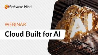 Webinar: Optimizing cloud infrastructures for AI-driven business solutions screenshot 4