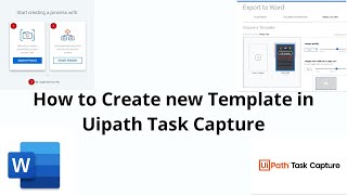 How to Create New Template in Uipath Task Capture | Customize Template in Task Capture
