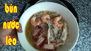 Kinh nghiệm nấu bún nước lèo Sóc Trăng ngon đậm vị - BMQ Sóc Trăng