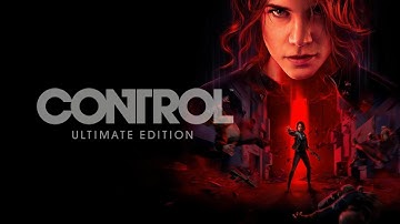 Control Ultimate Edition : Prime Candidates (Part 13)