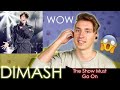 Dimash Kudaibergen - The Show Must Go On | Singer Reaction!