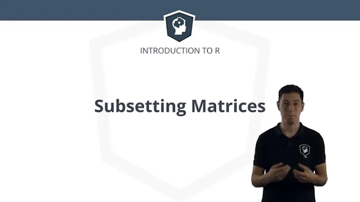 R tutorial - Learn How to Subset Matrices in R