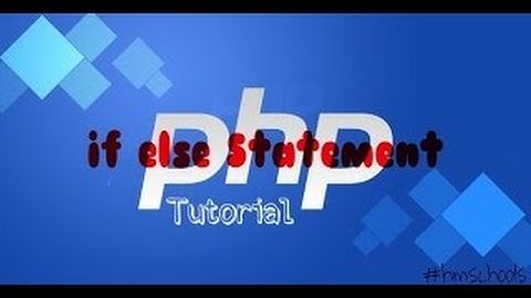 Anfänger PHP Tutorial-18 if / if else-Anweisung
