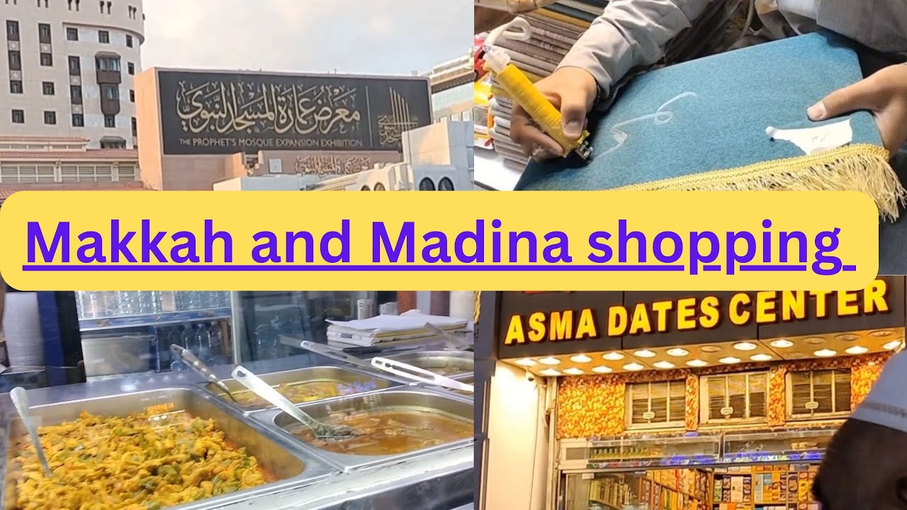 Shopping in Makkah and Madina khajor rates in Madina life with
