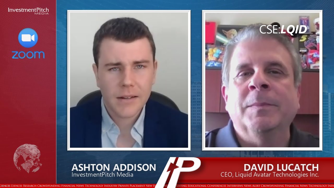 Ashton Addison of InvestmentPitch Media interviews David Lucatch, CEO of Liquid Avatar Technologies