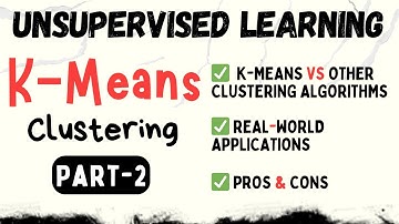 🚨 K-Means Clustering Part 2 | 🤖 Unsupervised ML Concepts Explained for Beginners 💡