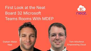 First Look at the Neat Board 32 Microsoft Teams Rooms With MDEP