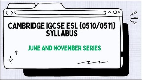 IGCSE ESL SYLLABUS FOR (2024-2026)