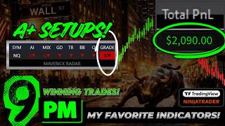 $2,000+ Day Trading At Night! My Favorite Indicators Made This One Easy - NinjaTrader & TradingView