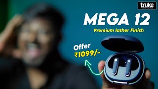 Truke Mega 12 TWS Unboxing With BT 5.4,Premium Design🔥| Mega 12 Truke | Best TWS 2026