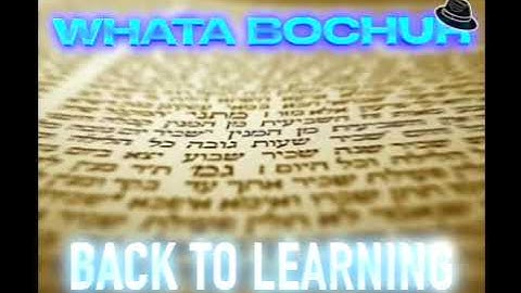 Whata Bochur - BACK TO LEARNING ft. Menny Levilev & Mendel Rosenblum