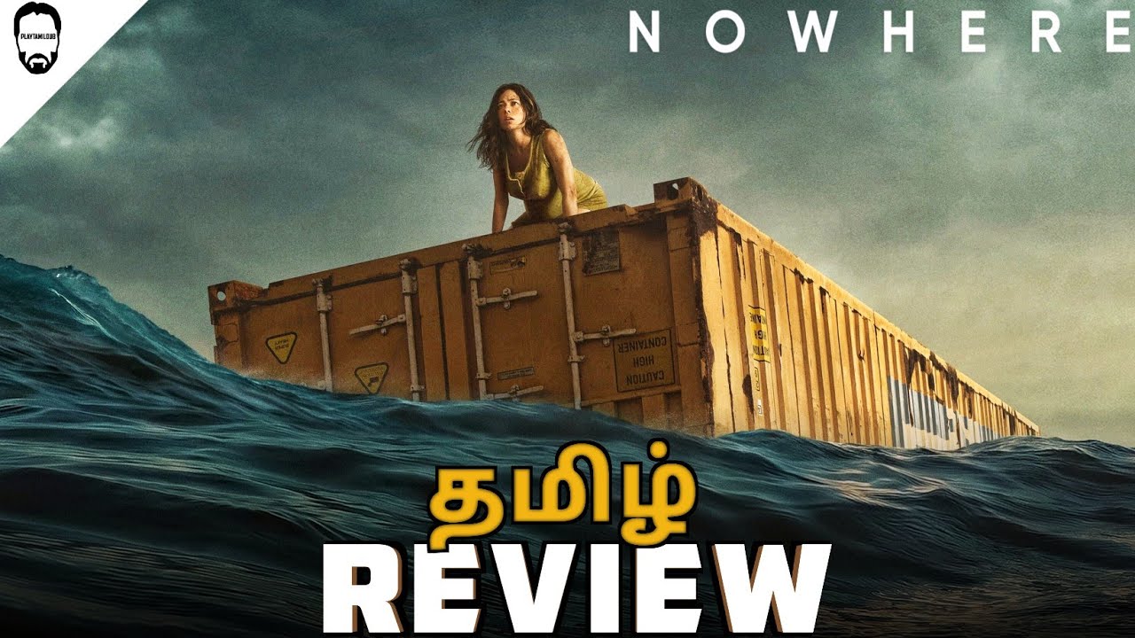 Nowhere Tamil Review   Netflix  Playtamildub