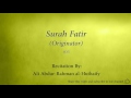 Surah Fatir Originator 035 Ali Abdur Rahman Al Huthaify Quran Audio Surah Fatir Originator 035 Ali Abdur Rahman Al Huthaify Quran Audio